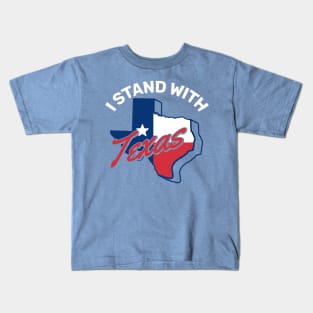 I Stand With Texas Kids T-Shirt